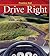 Drive Right: Skills and Application