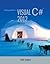 Starting Out with Visual C# 2012 [with CD-ROM] by Tony Gaddis