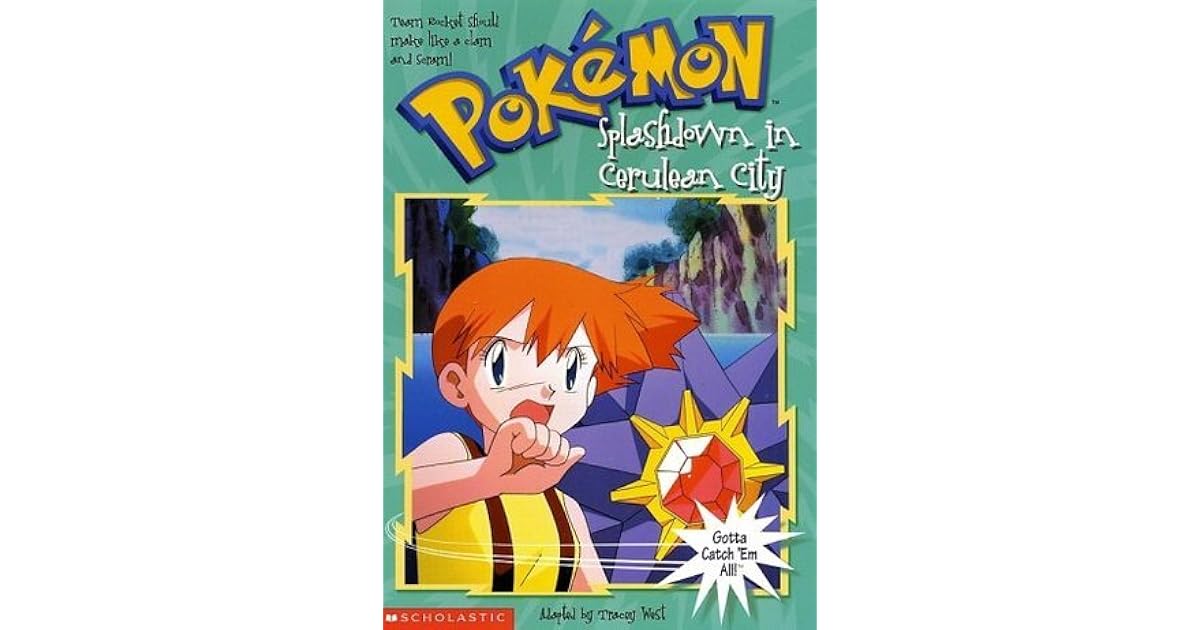 Splashdown in Cerulean City by Tracey West