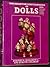 The Collector's Encyclopedia of Dolls, Vol. 1