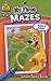 School Zone My First Mazes Workbook: 48 Pages, Pre-K, Preschool, Kindergarten, Activity Pad, Maze Puzzles, Coloring, Ages 3 to 6 (Little Busy Book Series)