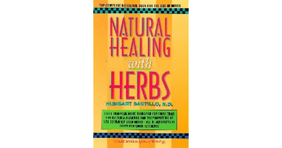 Natural Healing with Herbs by Humbart Smokey Santillo