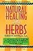 Natural Healing With Herbs by Humbart Smokey Santillo