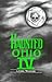 Haunted Ohio IV by Chris Woodyard
