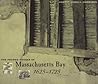 The Framed Houses of Massachusetts Bay, 1625-1725