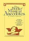 Book of Musical Anecdotes by Norman Lebrecht