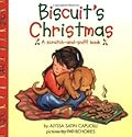 Biscuit's Christmas: Great for Holiday and Christmas Reading or Gifting
