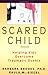 The Scared Child by Barbara Brooks
