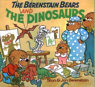 The Berenstain Bears and the Dinosaurs (Paperback)