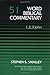 Word Biblical Commentary Vol. 51: 1,2,3 John