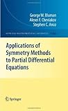 Applications of Symmetry Methods to Partial Differential Equations (Applied Mathematical Sciences Book 168)