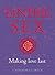 Tantric Sex: Making Love Last