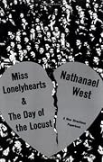 Miss Lonelyhearts / The Day of the Locust 