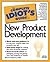 Complete Idiot's Guide to New Product Development (The Complete Idiot's Guide)