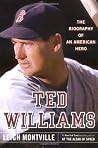 Ted Williams by Leigh Montville