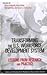 Transforming the U.S. Workforce Development System: Lessons from Research and Practice (LERA Research Volume)