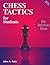 Chess Tactics for Students by John A. Bain