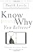Know Why You Believe by Paul E. Little