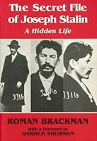 The Secret File of Joseph Stalin: A Hidden Life