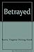 Betrayed