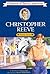 Christopher Reeve: Young Actor (Childhood of Famous Americans)