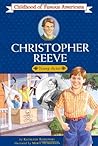 Christopher Reeve: Young Actor (Childhood of Famous Americans)