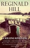 A Killing Kindness by Reginald Hill
