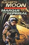 Marque and Reprisal by Elizabeth Moon