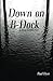 Down on B-Dock: A Dewey-Reh...