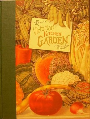 The Victorian Kitchen Garden (Hardcover)