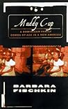 MUDDY CUP: A Dominican Family Comes of Age in a New America