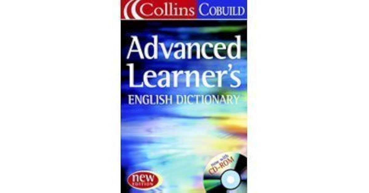 Advanced Learners English Dictionary by Collins