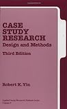 Case Study Research by Robert K. Yin