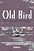 Old Bird - The Irrepressible Mrs Hewlett