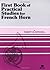 First Book of Practical Studies for French Horn