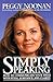 Simply Speaking by Peggy Noonan