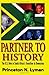 Partner to History: The U.S. Role in South Africa's Transition to Democracy