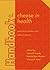 Handbook of cheese in health: production, nutrition and medical sciences (Human Health Handbooks, 6)