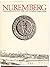 Nuremberg, a Renaissance City, 1500-1618 by Jeffrey Chipps Smith
