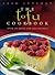 The Tofu Cookbook: Over 150 Quick and Easy Recipes