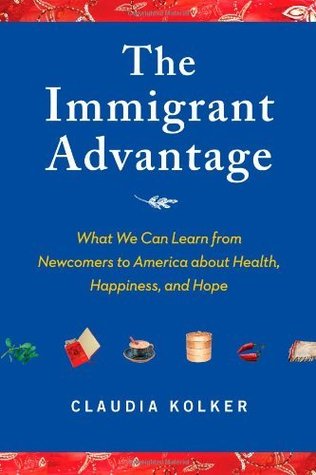 The Immigrant Advantage (Kindle Edition)