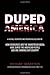 Duped America: How Democrat...
