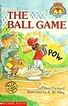 The Ball Game (My First Hello Reader!)