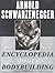 The New Encyclopedia of Modern Bodybuilding by Arnold Schwarzenegger