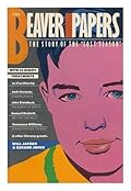 The Beaver Papers: The Story of the Lost Season