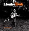 Honky Tonk: Portr...