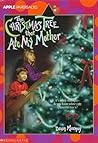 The Christmas Tree that Ate My Mother