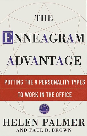 The Enneagram Advantage: Putting the 9 Personality Types to Work in the Office (Paperback)