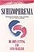 Schizophrenia: Understanding and Coping with the Illness (Thorsons Health Series)