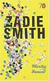 Martha and Hanwell by Zadie Smith